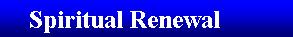 Link to Spiritual Renewal